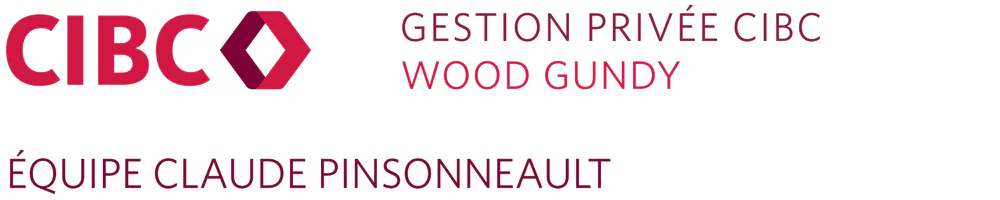 CIBC Gestion Privée Wood Gundy - Équipe Claude Pinsonneault